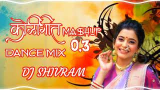 koligeet mashup 30 dhanshree patil dance mix dj shivram [upl. by Neeron843]