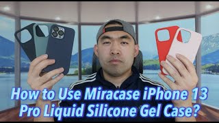 How to Use Miracase iPhone 13 Pro Liquid Silicone Gel Case [upl. by Anival]