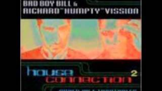 Bad Boy Bill amp Richard Humpty Vission  House Connection 2  ENTIRE CD  UC MUSIC [upl. by Hagan]