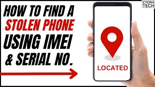 How To Track a Stolen Phone Using IMEI amp Serial Number  The Only Real Method To Track A Lost Phone [upl. by Komarek]