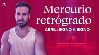 MERCURIO RETRÓGRADO 🔙☄️ Abril 2024 Signo a signo [upl. by Ehcor]