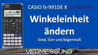 CASIO CLASSWIZ  Winkeleinheit ändern  CASIO fx991DE X [upl. by Akeim]