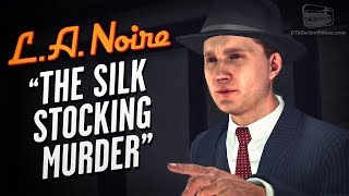 LA Noire Remaster  Case 12  The Silk Stocking Murder 5 Stars [upl. by North]