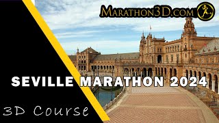 SEVILLE MARATHON 2024 3D Course [upl. by Dougy]