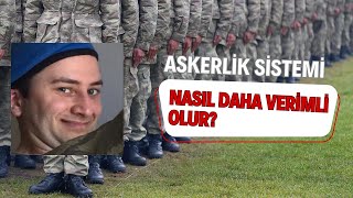 Türkiyede Askerlik Sistemi Nasıl Daha Verimli Olur  TARTIŞMA KONUSU 1 [upl. by Funch]