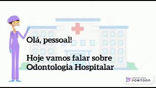 Odontologia Hospitalar e a sua importância para a equipe multidisciplinar [upl. by Meehan]