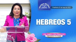 Hebreos 5 Hna María Luisa Piraquive 22 de mayo de 2022 IDMJI [upl. by Yenitsed]