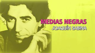 Joaquín Sabina  Medias negras Karaoke [upl. by Etteragram]