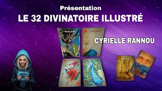 Présentation Du 32 DIVINATOIRE ILLUSTRÉ Cyrielle RANNOU [upl. by Brandenburg341]