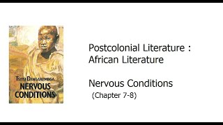 4 Tsitsi Dangarembga  Nervous Conditions Chapter 78 [upl. by Ahc]