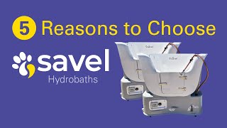 5 Reasons to Choose a Savel Hydrobath [upl. by Vlad]