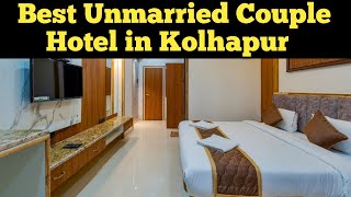 BEST COUPLE HOTEL IN KOLHAPUR RAILWAY STATION BEST BUDGET HOTEL IN KOLHAPUR [upl. by Ernestus11]