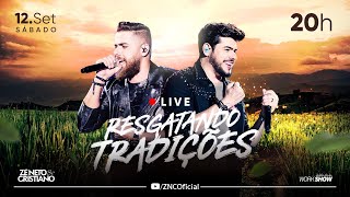 Zé Neto e Cristiano  LIVE RESGATANDO TRADIÇÕES [upl. by Panta]