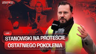 STANOWSKI NA PROTEŚCIE OSTATNIEGO POKOLENIA [upl. by Roderich]