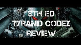 The New Tyranid Codex is AWESOME [upl. by Rexanne]