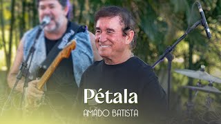 Amado Batista  PÉTALA  DVD quotPétalaquot [upl. by Halle]