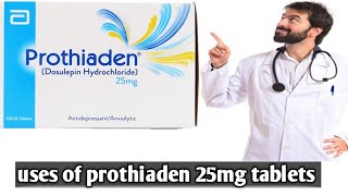 Prothiaden tablet Prothiaden 25mg tablet Dosulepin tablet  Dothiapin tablet useside effects [upl. by Mighell]