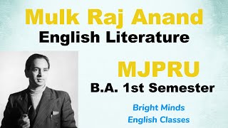 Mulk Raj Anand MJPRU BA 1st Semester English Literature  Important Themes Explained in Hindi [upl. by Tanya828]