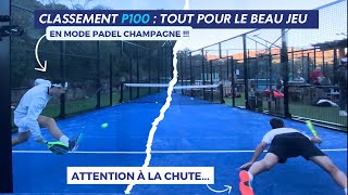 PADEL CHAMPAGNE  Matchs de classement P100 objectiftop1000 [upl. by Yespmed488]