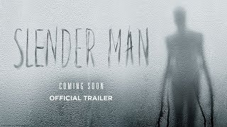 Slender Man  Official Trailer  Coming Soon [upl. by Atekal]