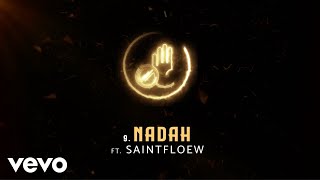 Freeman HKD Saintfloew  Nadah Official Audio [upl. by Idoj]