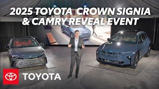 AllNew 2025 Toyota Crown Signia amp 2025 Toyota Camry Reveal Event  Toyota [upl. by Pirbhai]