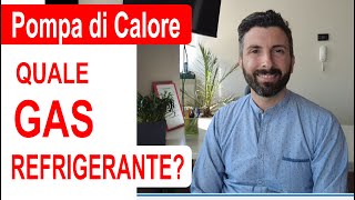 Qual è il migliore GAS refrigerante per la Pompa di Calore [upl. by Lymn]