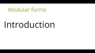 Modular forms Introduction [upl. by Dominik]