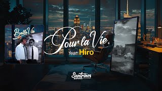 Santrinos Raphael Ft Hiro  Pour La Vie  Lyrics [upl. by Alick]