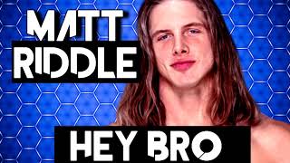 Matt Riddle WWE Theme Song  2018 Clear Loop [upl. by Laureen]