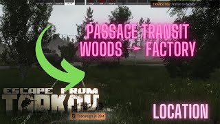 Transfer Location Woods → Factory NEW PATCH FAST Tutorial Tips Tricks eftguide Escape From tarkov [upl. by Doig]