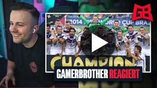 GamerBrother REAGIERT auf die WM HIGHLIGHTS 2014 von DEUTSCHLAND 😍😍 [upl. by Ahseined]