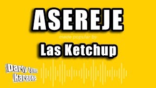 Las Ketchup  Asereje Versión Karaoke [upl. by Ocsecnarf]