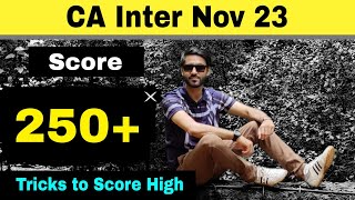 CA INTER NOV 23 SCORE 250 IN CA INTERMEDIATE NOVEMBER 2023 [upl. by Dimphia]