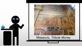 Masaccio Tribute Money [upl. by Roper]