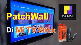 PatchWall di Mi TV Stick [upl. by Aramoiz976]