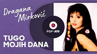 Dragana Mirković  Tugo mojih dana  Audio 1994 HD [upl. by Gonagle]