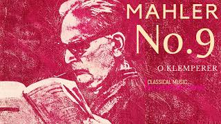 Mahler  Symphony No9  New Mastering  Presentation reference recording  Otto Klemperer [upl. by Attenwad]