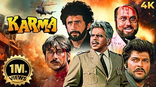 Dilip Kumar Ki Superhit 80s Blockbuster Action Full Movie Karma 1986 4K  Anil Kapoor Jackie Shroff [upl. by Keldah]