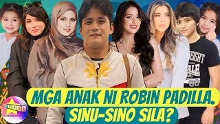 Mga Anak ni Robin Padilla Sinusino sila [upl. by Esor]