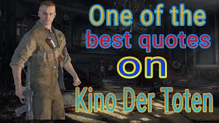 One Of The Best Tank Dempsey Quotes On Kino Der Toten On Black Ops 1 [upl. by Carolyne481]