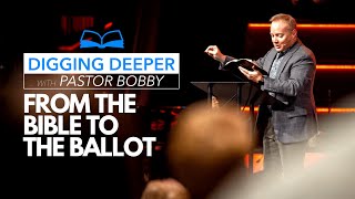 Digging Deeper From the Bible to the Ballot part two [upl. by Nilam]