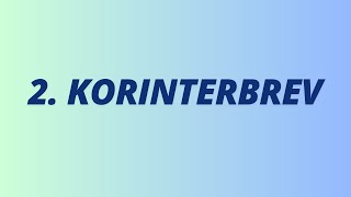 Bibelen Guds Ord ✝️ 2 Korinterbrev [upl. by Faith]