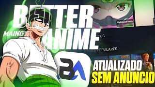 BETTER ANIME VERSÃO 170  ATUALIZADO 2024 ANÁLISE [upl. by Eelak]