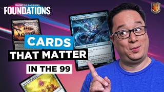 Foundation’s Best Cards In the 99  The Command Zone 640  MTG EDH Magic Gathering [upl. by Ttesil]