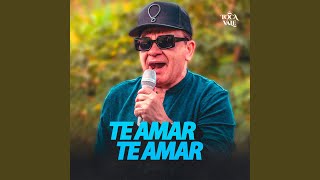 Te Amar Te Amar [upl. by Maguire]