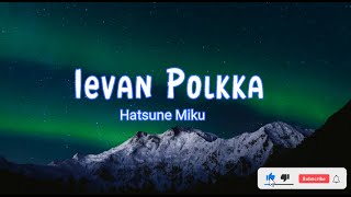 Ievan Polkka  With LYRICS [upl. by Natsirk]