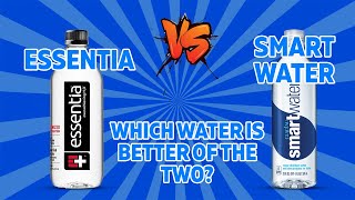 Essentia vs Smart Water Which Water Is Better of the Two [upl. by Olracnaig]