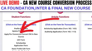 live Demo  CA New Course Conversion Process  CA Foundation Inter amp Final New Course [upl. by Valle]