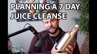 Planning my 7 DAY JUICE CLEANSE starting tomorrow How Im planning to do it and two common myths [upl. by Bunting]